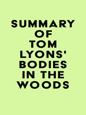 cover image of Summary of Tom Lyons's Bodies in the Woods